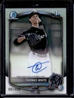 2025 Bowman Thomas White Chrome Auto Refractor 1st Prospect #/499 Marlins