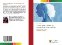 Mercy Chukwuedo | A Vida ApóS A Morte No Cristianismo E Na TradiçãO | Buch