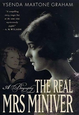 The Real Mrs Miniver by Maxtone Graham