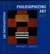 Philosophizing Art: Selected Essays