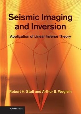 Seismic Imaging and Inversion: Volume 1: Application of Linear Inverse Theory