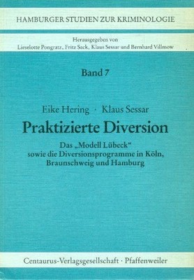 Praktizierte Diversion Hering, Eike und Klaus Sessar: