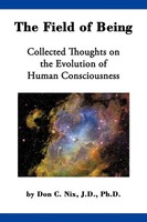 Don C. Nix | The Field Of Being | Taschenbuch | Englisch (2009) | iUniverse