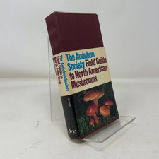 National Audubon Society Field Guide to North American Mushrooms (National Audub