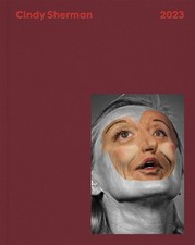 Image of Cindy Sherman: 2023 by Cindy Sherman Hardcover Book
