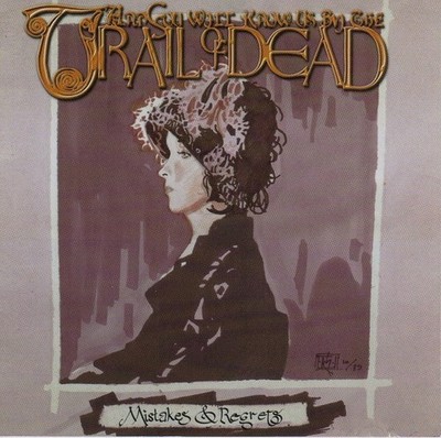 ...And You Will Know Us By The Trail Of Dead   Mistakes & Regrets - CD Single