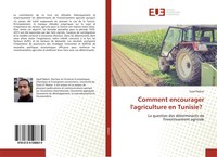 Sayef Bakari | Comment Encourager L'agriculture En Tunisie? | Taschenbuch (2020)