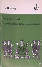 Westslaven und westslavisches Erbe in Deutsch...