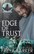 Edge Of Trust (Arrow's Edge MC) by Freya Barker [Paperback]