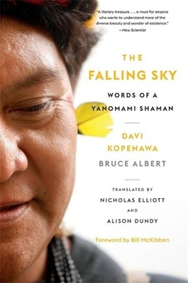 Davi Kopenawa Bruce Albert The Falling Sky (Taschenbuch)