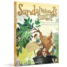 Sandalwood’s Story by Shobha Tharoor Srinivasan & Ishan Trivedi