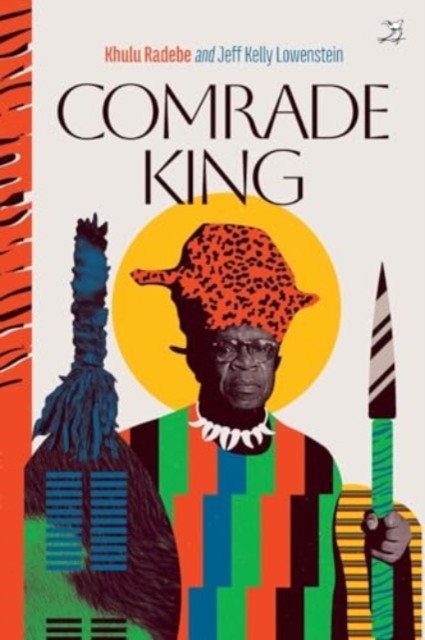 Comrade King by Jeff Kelly Lowenstein (Paperback Book)