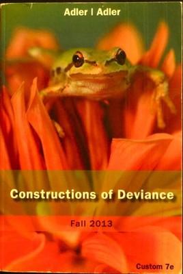 Constructions of Deviance: Social Power, Context, and Interaction