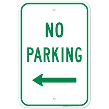 Left Arrow No Parking Sign, In Green,