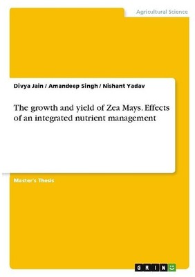 The growth and yield of Zea Mays. Effects of an integrated nutrient management D