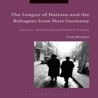 The League of Nations and the Refugees from Nazi Germany James G.