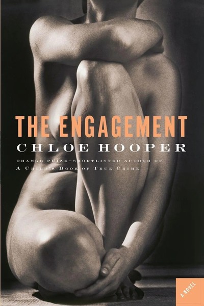 The Engagement Chloe Hooper Taschenbuch No Series Kartoniert / Broschiert 2014-image
