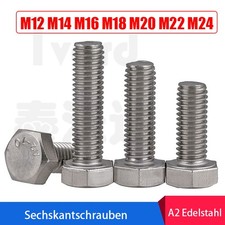 Sechskantschrauben A2 Edelstahl Hexagon Head Screws M12 M14 M16 M18 M20 M22 M24