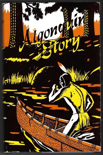 Algonquin Story by Audrey Saunders, 1963 Hardcover, 5 Maps, Slipcase, VG++ - Imagen 2 de 8