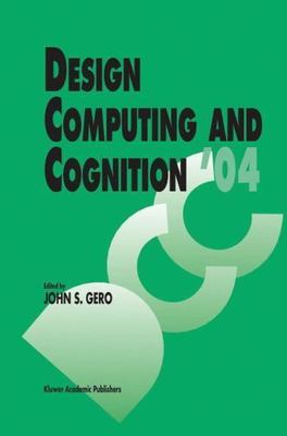 Design Computing And Cognition '04, Hardcover by Gero, John S.; INTERNATIONAL...