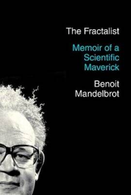 The Fractalist: Memoir of a Scientific Maverick - Hardcover - GOOD