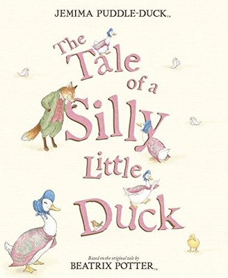 The Tale of a Silly Little Duck by Potter, Beatrix 0723267340 FREE Shipping