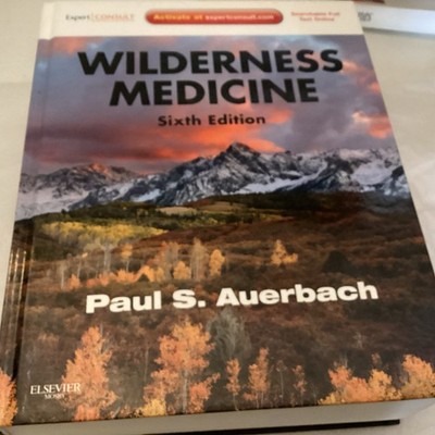 Wilderness Medicine: Expert Consult Premium Edition - Enhanced Online...