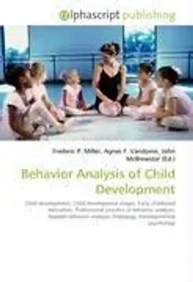 Frederic P. Miller (u. a.) | Behavior Analysis of Child Development | Buch