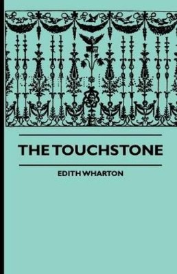 Edith Wharton The Touchstone (Taschenbuch)