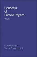 Concepts of Particle Physics - paperback, Kurt Gottfried, 9780195043730
