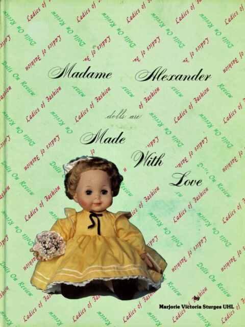 Vintage 1952-1983 Madame Alexander Dolls 750 Photos / Scarce SIGNED Ltd Ed Book