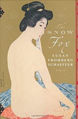 Snow Fox Hardcover Susan Fromberg Schaeffer