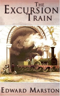 The Excursion Train,Edward Marston
