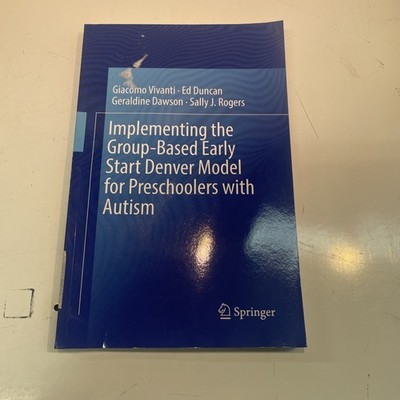 Implementing the Group-Based Early Start Denver Model for Preschoolers wit(d23)