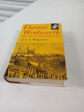 Thomas Wentworth: First Earl Of Strafford 1593-1641 By C.V. Wedgwood