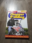 Extreme Chopper Building : Real Techniques for Outrageous Results by Eddie Paul