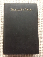 Mademoiselle De Maupin By Theophile GAUTIER. 1931 First UK Edition Hardback.