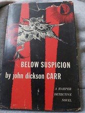 Below Suspicion by John Dickson Carr HC DJ Book Club Ed A Harper Detective Novel