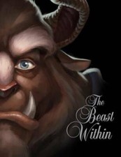 The Beast Within: A Tale of Beauty's Prince (Villains) - Hardcover - GOOD