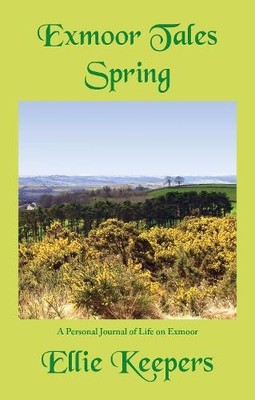 Ellie Keepers Exmoor Tales - Spring (Taschenbuch) Exmoor Tales