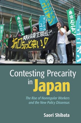Contesting Precarity in Japan | Saori Shibata | Englisch | Taschenbuch | 2020