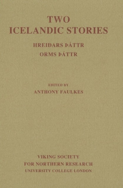 Two Icelandic Stories Hreidars Thattr Orms Thattr PAPERBACK (ICELANDIC)