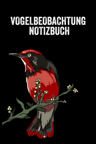 Vogelbeobachtung Notizbuch: Tagebuch FüR Garten- Sing- Und-image