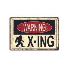WARNING BIGFOOT CROSSING RUSTIC LOOKING 8X12 ALUMINUM SIGN.