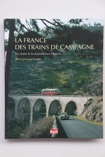 Livre La France des trains de campagne La Vie du Rail