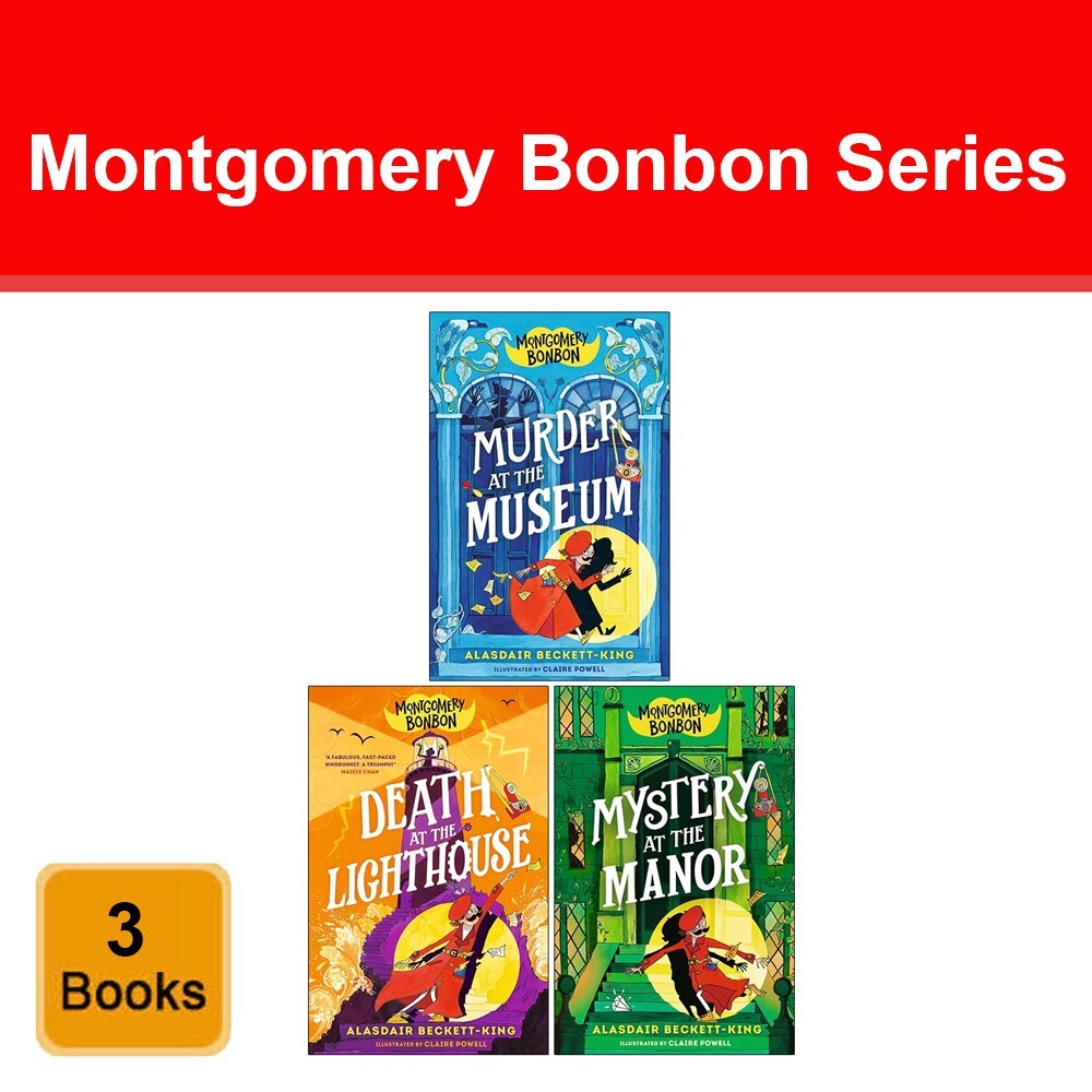 Montgomery Bonbon Series 3 Books Collection Set by Alasdair Beckett-King NEW