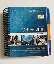 Exploring for Office 2016 Ser.: Exploring Microsoft Office 2016 Volume 1 by...