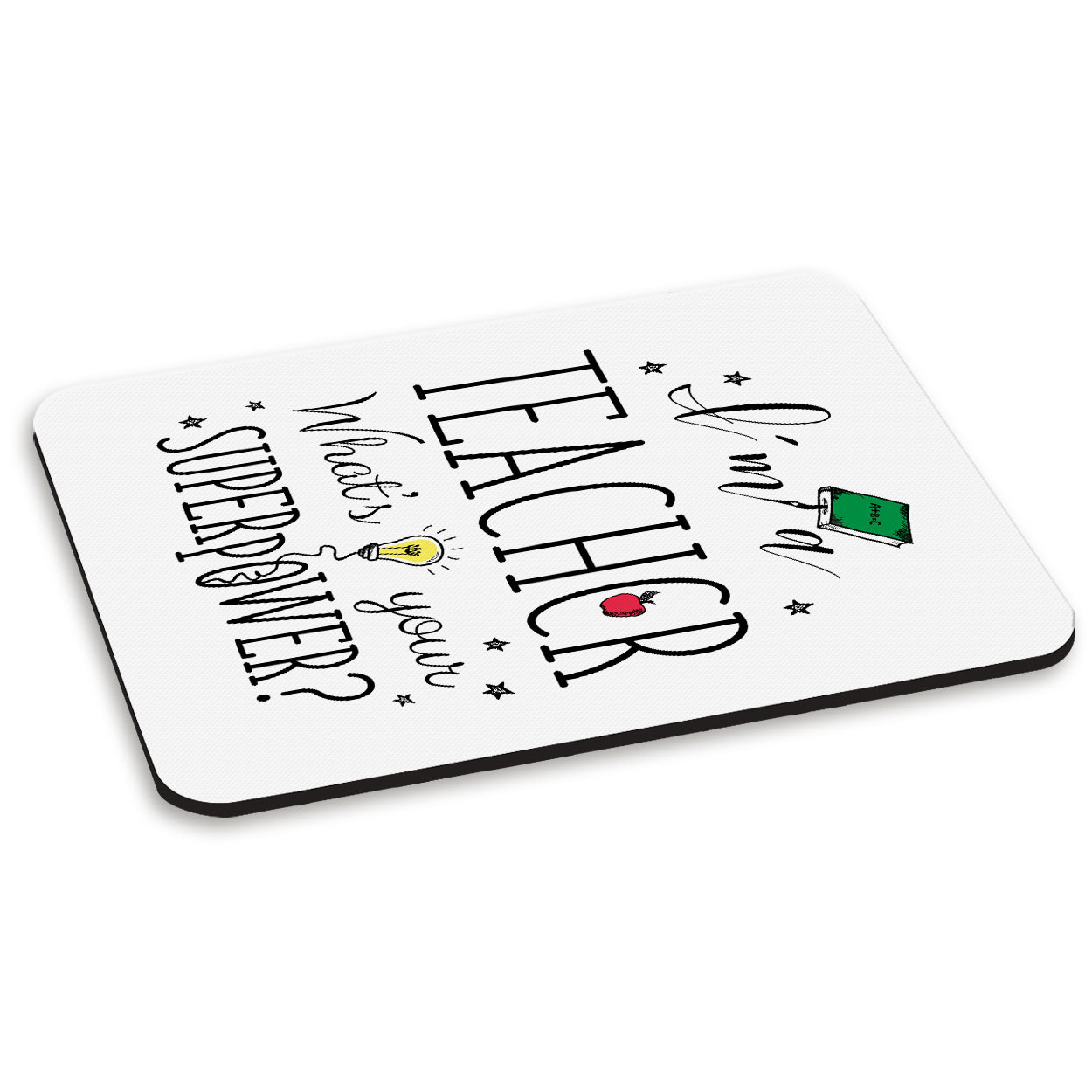 I'm A Teacher What's Your Superpower PC Computer Mouse Mat Pad - Professor