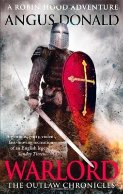 Warlord By Angus Donald. 9780751544879