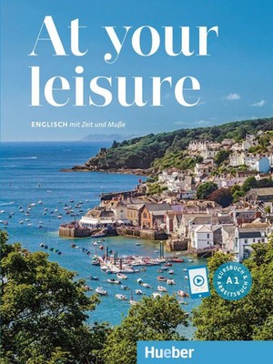 At your leisure A1. Kurs- und Arbeitsbuch mit Audios online | Angi Pälmke | Buch
